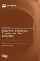 Enzymes in Biomedical, Cosmetic and Food Application