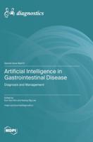 Artificial Intelligence in Gastrointestinal Disease