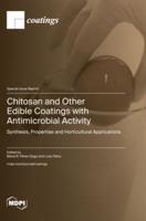 Chitosan and Other Edible Coatings With Antimicrobial Activity