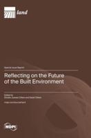 Reflecting on the Future of the Built Environment