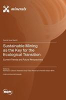 Sustainable Mining as the Key for the Ecological Transition