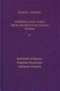 Steiner, R: Vorträge und Kurse über christlich-religiöses Wi