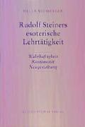 Wiesberger, H: Rudolf Steiners esot. Lehrtaet.