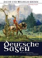 Deutsche Sagen - Vollstandige Ausgabe (Mit Den Ill