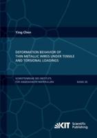 Deformation Behavior of Thin Metallic Wires under Tensile and Torsional Loadings