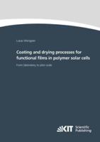 Coating and drying processes for functional films in polymer solar cells - from laboratory to pilot scale