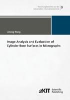 Image Analysis and Evaluation of Cylinder Bore Surfaces in Micrographs
