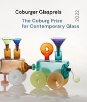 The Coburg Prize for Contemporary Glass 2022
