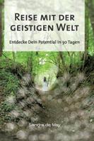 Reise mit der geistigen Welt