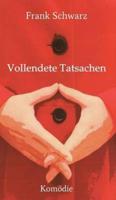 Vollendete Tatsachen