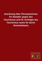 Anordnung über Ehrenpensionen für Kämpfer gegen den Faschismus und für Verfolgte des Faschismus sowie für deren Hinterbliebene