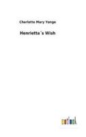 Henrietta´s Wish