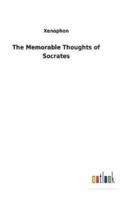 The Memorable Thoughts of Socrates