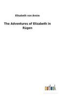 The Adventures of Elizabeth in Rügen
