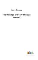 The Writings of Henry Thoreau