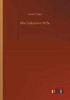 His Unknown Wife