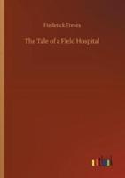 The Tale of a Field Hospital