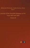Journal of the Swedish Embassy in the Years 1653 and 1654