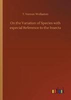 On the Variation of Species with especial Reference to the Insecta