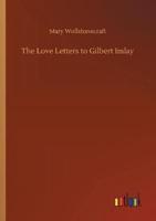 The Love Letters to Gilbert Imlay