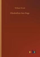 Elizabethan Sea-Dogs