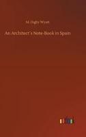 An Architect´s Note-Book in Spain
