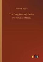 The Craig Kennedy Series