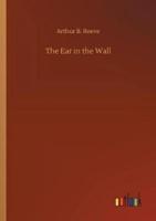 The Ear in the Wall