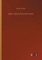 Hero Tales of the Far North