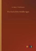 The End of the Middle Ages