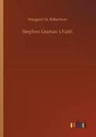 Stephen Grattan´s Faith