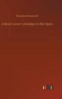 A Book-Lover´s Holidays in the Open
