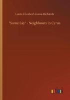"Some Say" - Neighbours in Cyrus