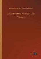 A History of the Peninsula War