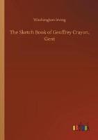 The Sketch Book of Geoffrey Crayon, Gent