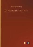 Abbotsford and Newstead Abbey