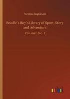 Beadle´s Boy´s Library of Sport, Story and Adventure