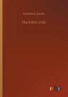 The S.W.F. Club