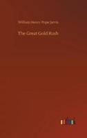 The Great Gold Rush