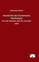 Geschichte des Fürstentums Montenegro