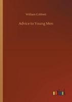 Advice to Young Men