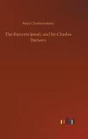 The Danvers Jewel, and Sir Charles Danvers