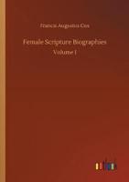 Female Scripture Biographies