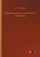 Shakespeare, Ben Jonson, Beaumont and Fletcher