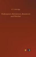 Shakespeare, Ben Jonson, Beaumont and Fletcher