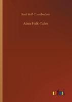 Aino Folk-Tales