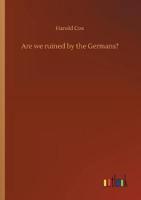 Are we ruined by the Germans?