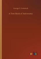 A Text-Book of Astronomy