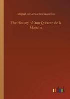 The History of Don Quixote de la Mancha