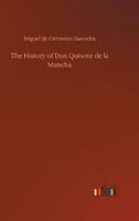 The History of Don Quixote de la Mancha